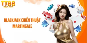 Blackjack Chiến Thuật Martingale – Bí Quyết Thắng Liên Tiếp